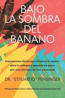 bokomslag Bajo la sombra del banano