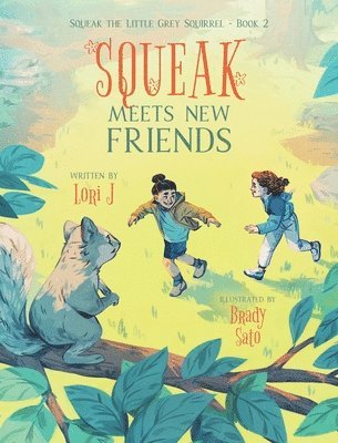 Squeak Meets New Friends 1