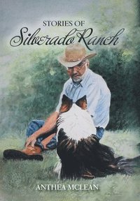 bokomslag Stories of Silverado Ranch