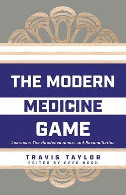 Travis Taylor, Greg Horn - Modern Medicine Game, Häftad