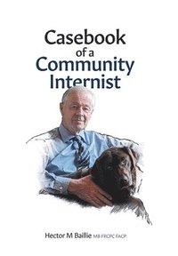 bokomslag Casebook of a Community Internist