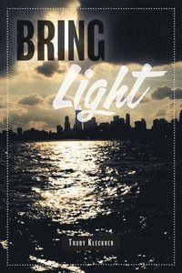 bokomslag Bring Light