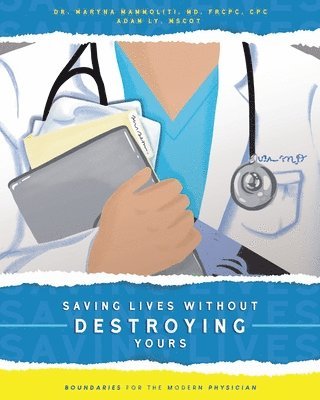 Saving Lives Without Destroying Yours 1