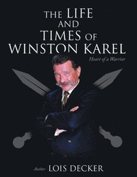 bokomslag Life and Times of Winston Karel