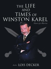 bokomslag Life and Times of Winston Karel