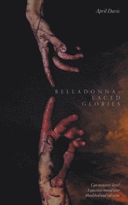 Belladonna-Laced Glories 1