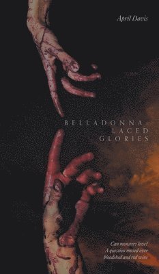 bokomslag Belladonna-Laced Glories