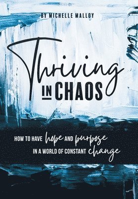 Thriving in Chaos 1