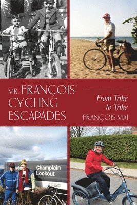 Mr. Franois' Cycling Escapades 1