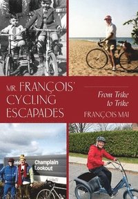 bokomslag Mr. Franois' Cycling Escapades
