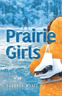 bokomslag Prairie Girls