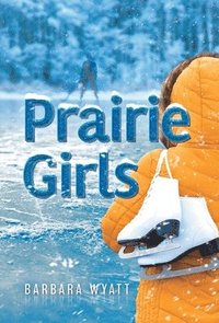 bokomslag Prairie Girls