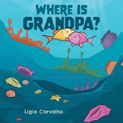 Where is Grandpa? 1