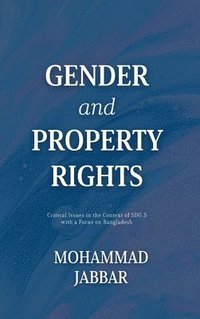 bokomslag Gender and Property Rights