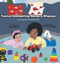 bokomslag Twelve Enchanting Nursery Rhymes