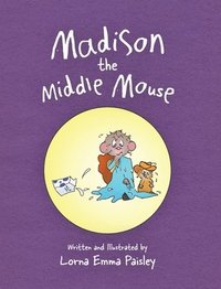 bokomslag Madison The Middle Mouse
