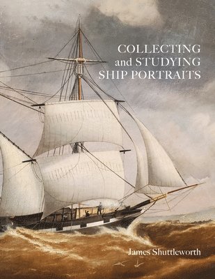 Collecting and Studying Ship Portraits 1