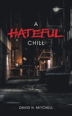 bokomslag Hateful Chill