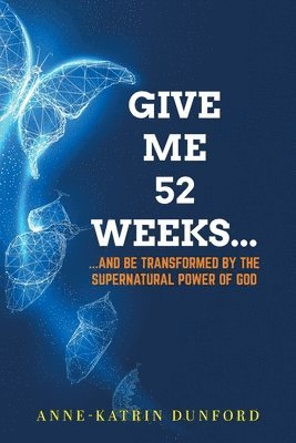 bokomslag Give Me 52 weeks...