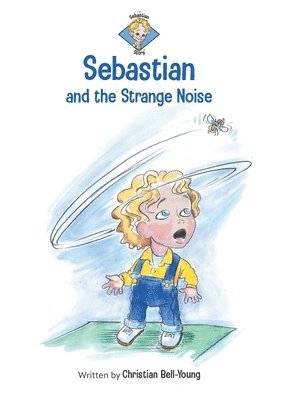 Sebastian and the Strange Noise 1