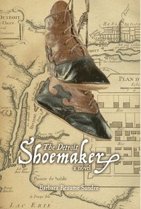 bokomslag The Detroit Shoemaker