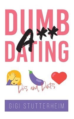 Dumbass Dating 1
