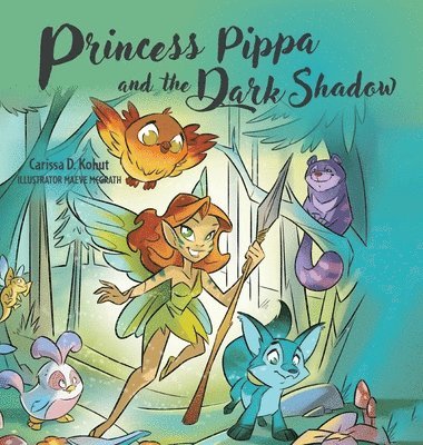 Princess Pippa and The Dark Shadow 1