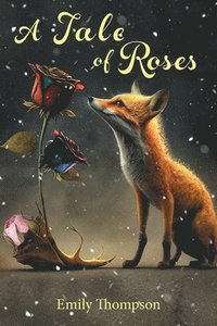 bokomslag A Tale of Roses