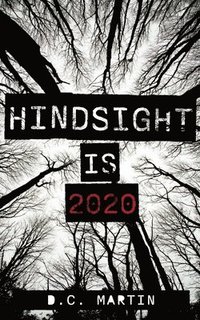 bokomslag Hindsight is 2020