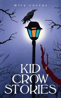 bokomslag Kid Crow Stories