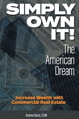 Simply Own It! The American Dream 1