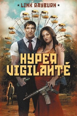 Link Rayburn, Paula Marais - HyperVigilanté, Häftad