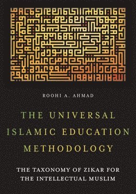 bokomslag The Universal Islamic Education Methodology