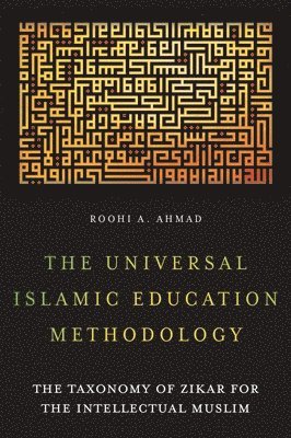 bokomslag The Universal Islamic Education Methodology