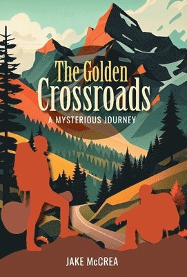 Jake McCrea - Golden Crossroads, Inbunden