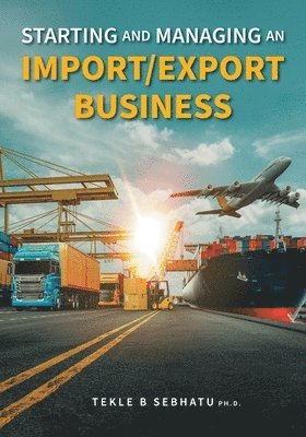 bokomslag Starting and Managing an Import/Export Business