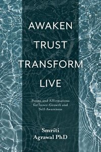 bokomslag Awaken Trust Transform Live