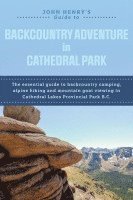 bokomslag John Henry's Guide to Backcountry Adventure in Cathedral Park