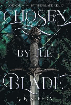 Chosen by the Blade 1