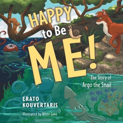 Erato Kouvertaris - Happy to Be Me!, Häftad