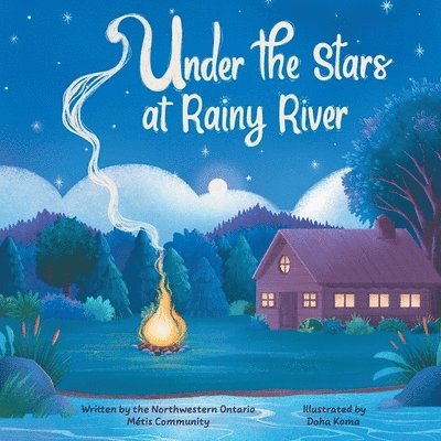 Under the Stars at Rainy River 1