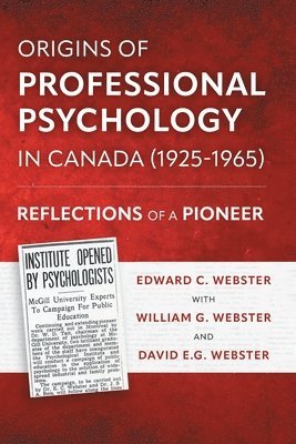 Origins of Professional Psychology in Canada (1925-1965) 1