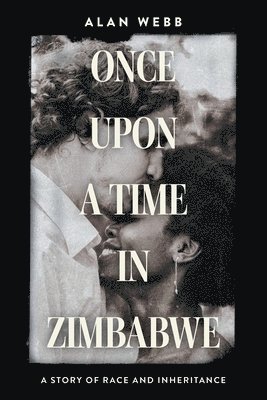 Once Upon a Time in Zimbabwe 1