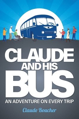 Claude And His Bus 1