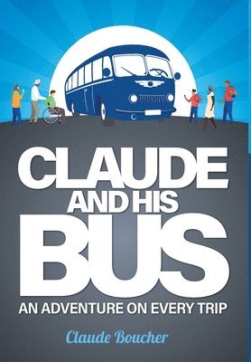 Claude And His Bus 1