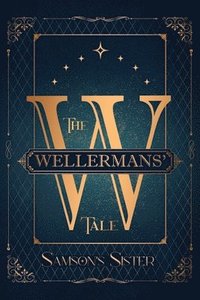 bokomslag The Wellermans' Tale