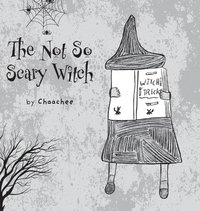 bokomslag Not So Scary Witch