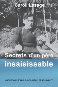 bokomslag Secrets d'un pre insaisissable