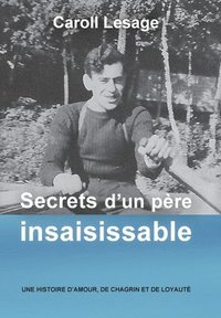 bokomslag Secrets d'un pre insaisissable