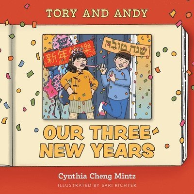 Cynthia Cheng Mintz - Our Three New Years!, Häftad